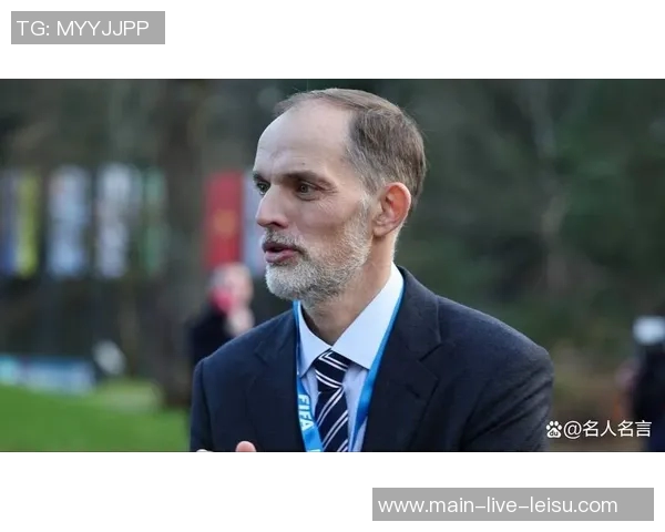 瓦茨克反思解雇图赫尔事件称恐袭或改变决策